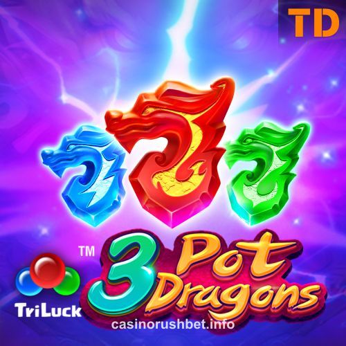 3 Pot Dragons Slot Rushbet